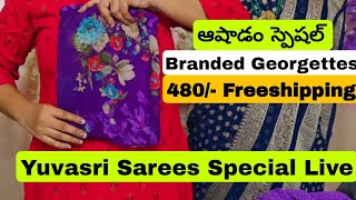 ఆషాడం ఆఫర్స్💕 Branded Georgettes💕8919133914💕9390904256💕💕 Yuvasri trendset is live💕💕