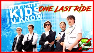 One Last Ride for THE WHITEST KIDS U' KNOW - Almost Awesome Bits