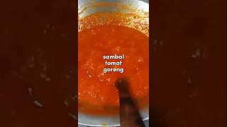 Sambal Tomat Goreng #sambal #sambaltomat #sambalgoreng #fyp #food #kuliner