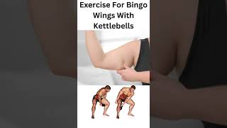 Exercise For Bingo Wings With Kettlebell || Advance Kettlebell Exercises || #shorts