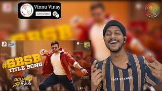 Solo Brathuke So Better | Title Track | Sai Tej | Nabha Natesh | Thaman S | Reaction | Vinnu Vinay