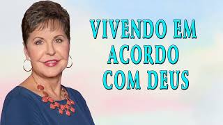 Joyce Meyer 2024 - Vivendo em Acordo com Deus Parte 1