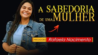 Pregação  para mulheres impactante - Rafaela Nascimento