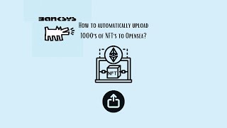 How to automate uploading NFTs to Opensea