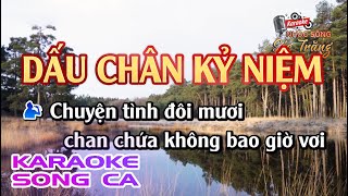 Karaoke Dấu Chân Kỷ Niệm | Song ca  | Karaoke Nhạc Sống Sóc Trăng