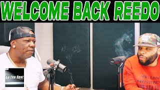 "Welcome Back Reedo" (Feat. Reedo Brown) | On The Spot At The Spot