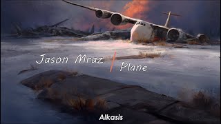 Jason Mraz - Plane (Sub Eng/Esp)