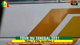 MARKETING TV MONDE TOUR DU SENEGAL ÉTAPE THIES