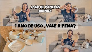 CONJUNTO DE PANELAS BRINOX, VALE A PENA? 1 ANO DE USO