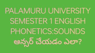 PALAMURU UNIVERSITY SEMESTER 1 ENGLISH PHONETICS