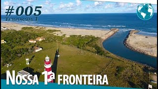 NOSSA PRIMEIRA FRONTEIRA ⎮ T1・EP5