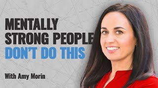 How to Build Mental Strength and Lead with Resilience ft. Amy Morin #mentalstrength #podcast