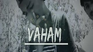 VAHAM | Volkain x farak x jazz vishu