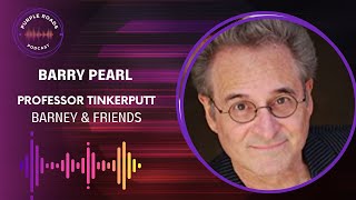 Purple Roads | Barry Pearl (Professor Tinkerputt)