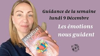 ✨Guidance de la semaine , lundi 9 Décembre, les émotions nous guident