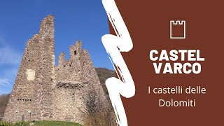 I castelli delle Dolomiti - Castel Varco o Castel Laimburg (Bolzano-Bozen / Alto Adige Südtirol)