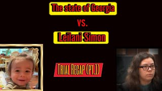 Leilani Simon trial: Trial recap  (part 1)