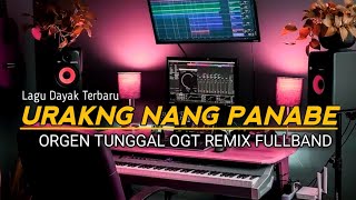 LAGU DAYAK || PANABE - ORGEN TUNGAL REMIX BAND