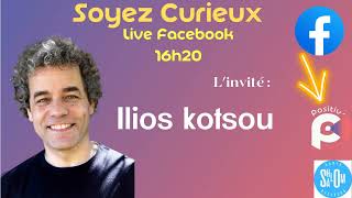 Ilios Kotsou invité de Positiv'Média