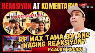 🔴LOVE CONQUERS ALL | RP MAX TAMA BA ANG NAGING REAKSIYON | ROEL OF MALALAG | REYCHELLE MORALES VLOGS