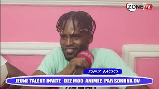 JEUNE TALENT AVEC DEZ MOO LE 02 08 2023