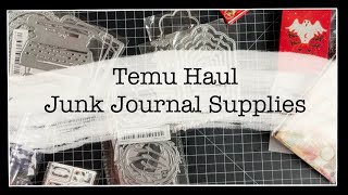 ANOTHER Temu Craft Supply Haul - Junk Journal Temu Supplies