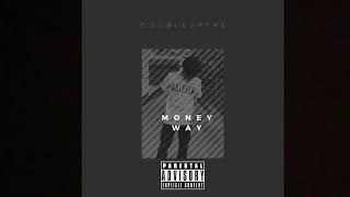 DoubleUpTae - Money Way