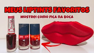 MEUS LIPTINTS FAVORITOS! DNA ITALY LOVE RED E BT TINT por @ClickdaJu