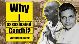 Why Nathuram Godse killed Mahatma Gandhi: A case that shook the world.