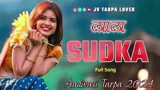 💫लाल सुडका_Lal Sudka | Full Song | Dj Tarpa |Aadivasi Tarpa 2024 #तारपा  @Jvtarpalover