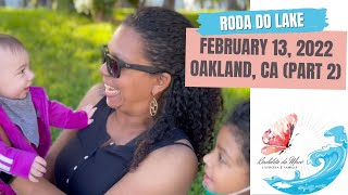 February 13, 2022 Capoeira Vadiando at the Roda do Lake in Oakland San Francisco Bay Area (part 2)