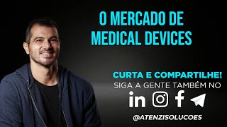 O Mercado de Medical Devices com Alexandre Olimpio e Fabiano Nascimbeni