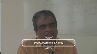 Interview with Professor Sayantan Ghosal