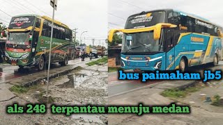 bus paimaham nopin 26 jb5 sore ini menuju kota medan & als 248 menuju medan juga