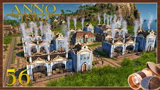 Schokoladenfabriken als Notausgleich 🏝️ | Part 56 | Anno 1800 (S2) | Alle DLCs & Mods