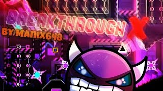 [60hz] Geometry Dash (Demon) - BreakthroughX by Manix648