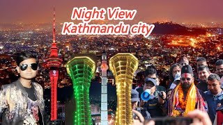 Night View Kathmandu after balen in action | Balen city | balen | Kumar ajay vlog | Kathmandu tour