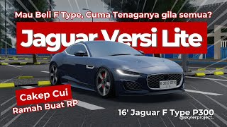 Jaguar ramah roleplay? emang ada ya? || Jaguar F Type P300 - REVIEW MOBIL CDID