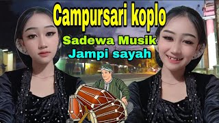 campusari koplo | Orleng Banyumasan | sadewa musik