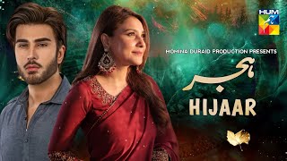 Hijaar | Release Date Update | Imran Abbas - Hina Altaf | HUM TV Upcoming Drama | Dramaz ARL