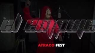 El Empuje X El Chino Ortega - Atraco Fest (Adelanto)