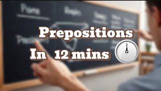 What's the Secret to Mastering Prepositions?