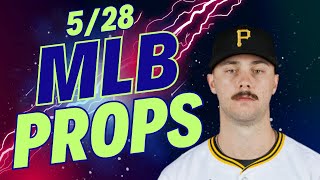 PRIZEPICKS TODAY 5/28 | MLB PRIZE PICKS TODAY | MLB PLAYER PROPS | MLB BEST BETS | 102-59 IN MLB