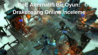 Path of Exile Alternatifi Bir Oyun: Drakensang Online İnceleme