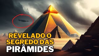 O Mistério da Grande Pirâmide Foi Finalmente Revelado