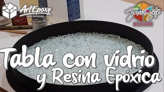 Elaboración con Vidrio y Resina Epoxica de una Tabla o Lasy Susan - artepoxy