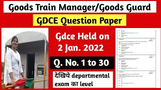 Goods Guard Gdce Q.1 to 30🔥 Held on 2.2.2022🔥 देखिये departmental exam का level🔥 SECR GDCE