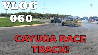 Cayuga Race Track 2021 / DRIFTING / DRAG / RACING | VLOG 060