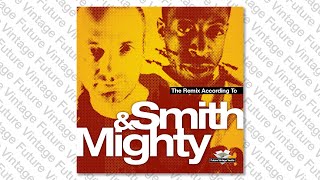 Khao - No Compromise (Smith & Mighty Mix No. 1)