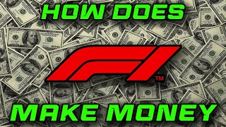 HOW DOES FORMULA 1 MAKE MONEY?